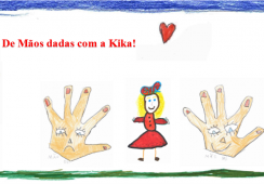 De Mãos dadas com a Kika!