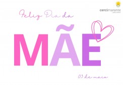 Feliz Dia da Mãe! 