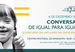 Seminário - O Percurso da Inclusão na Deficiência, a 6 de dezembro