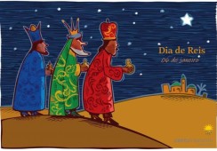 Hoje, é Dia de Reis!