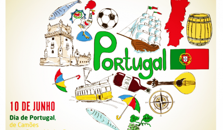 10 DE JUNHO - DIA DE PORTUGAL, DE CAMÕES E DAS COMUNIDADES PORTUGUESAS