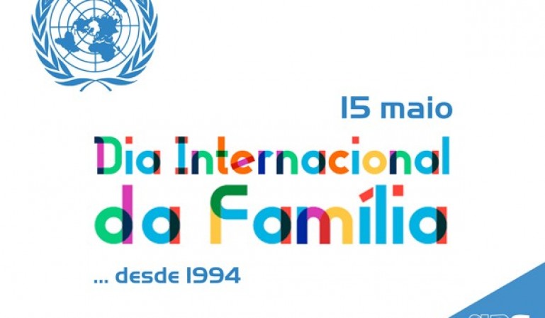 HOJE É O DIA INTERNACIONAL DA FAMÍLIA!
