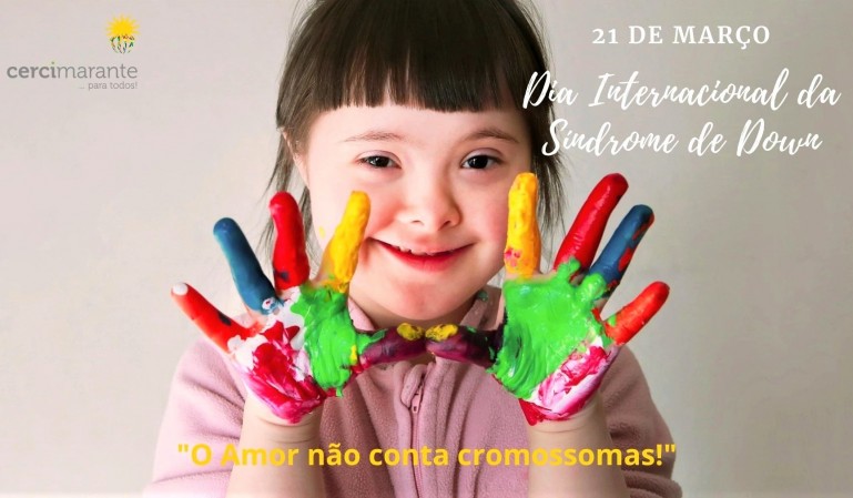 O Dia Internacional da Síndrome de Down celebra-se, hoje, 21 de março!