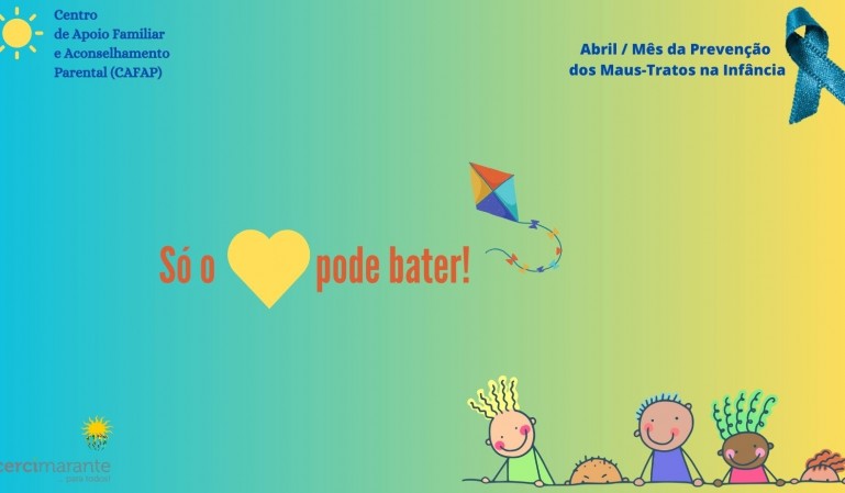 Abril é o mês da Prevenção dos Maus-Tratos na Infância!