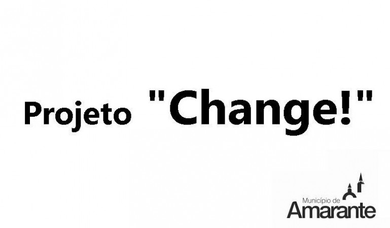 CHANGE! AMARANTE, UMA CIDADE EM MUDANÇA...